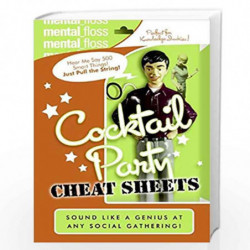 Mental Flos: Cocktail Party Cheat Sheets by Editors of Mental Floss Book-9780060882518