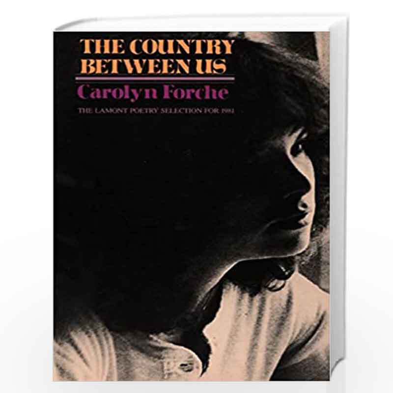 The Country Between Us by Carolyn Forche Book-9780060909260