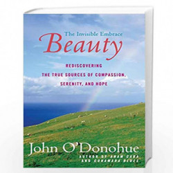 Beauty: The Invisible Embrace by John odonohue Book-9780060957261