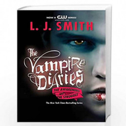 The Vampire Diaries: The Awakening and The Struggle by L J Smith Book-9780061140976