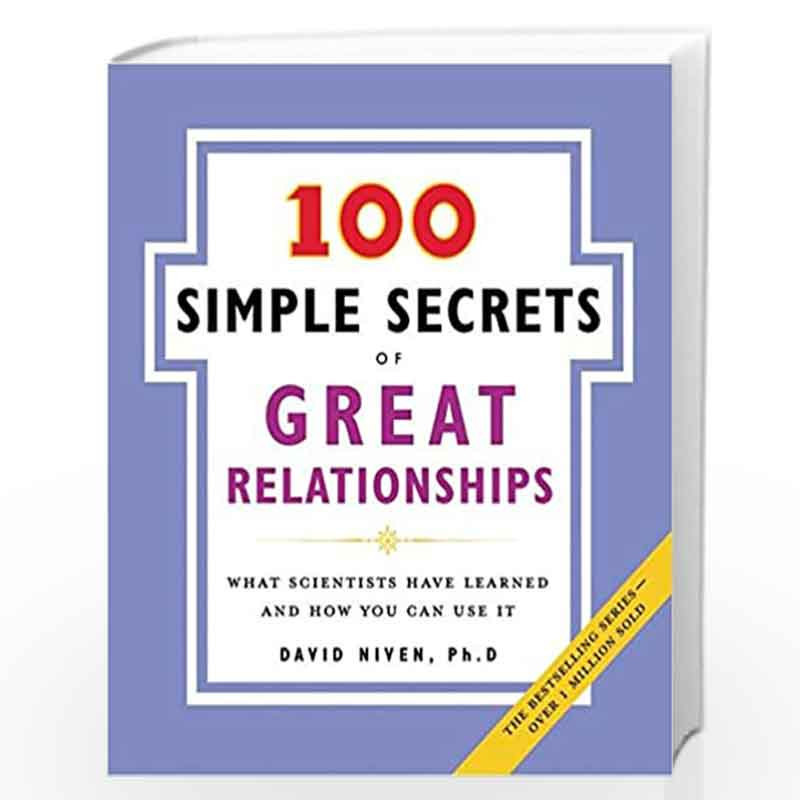 100 Simple Secrets of Great Relationships: What Scientists Have Learned and How You Can Use It: 3 by DAVID NIVEN Book-9780061157