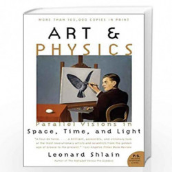 Art & Physics: Parallel Visions in Space, Time, and Light (P.S.) by Leonard Shlain Book-9780061227974