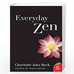 Everyday Zen: Love and Work (Plus) by Charlotte Joko Beck Steve Smith Book-9780061285899