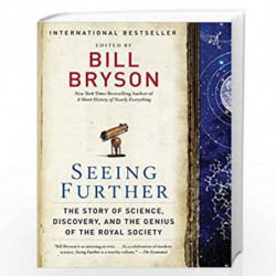 Seeing Furthe: The Story of Science, Discovery and the Genius of the Royal Society by Bryson, Bill Book-9780061999772