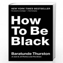 How to Be Black by Baratunde Thurston Book-9780062003225