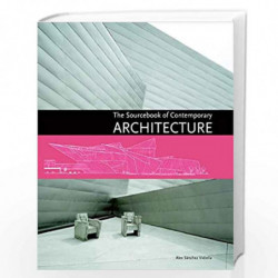 The Sourcebook of Contemporary Architecture by Vidiella, ?lex  S?nchez Book-9780062083692