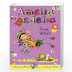 Amelia Bedelia Chapter Book #4: Amelia Bedelia Goes Wild! by Herman Parish Book-9780062095060
