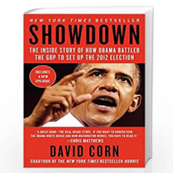 Showdown: The Inside Story of How Obama Battled the GOP to Set Up the 2012 Election (Telord 1403) by David Corn Book-97800621080
