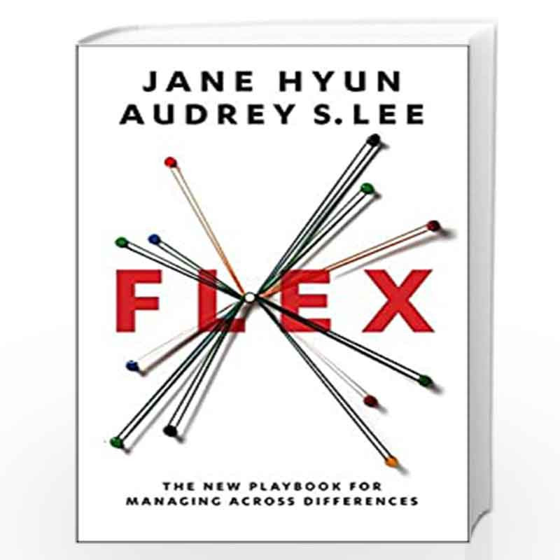 Fle: The New Playbook for Managing Across Differences by Jane Hyun & Audrey S. Lee Book-9780062248527