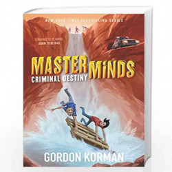 Masterminds: Criminal Destiny: 2 (Masterminds, 2) by GORDON KORMAN Book-9780062300034