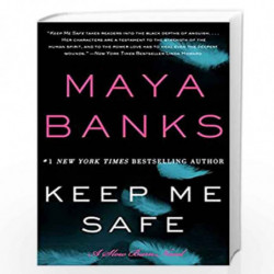 Keep Me Safe: A Slow Burn Novel: 1 (Slow Burn Novels) by BANKS MAYA Book-9780062312464