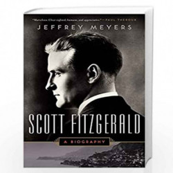 Scott Fitzgerald: A Biography by MEYERS, JEFFREY Book-9780062316950