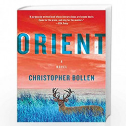 Orient: A Novel by Christopher Bollen Book-9780062329967