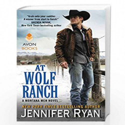 At Wolf Ranch: A Montana Men Novel by Jennifer Ryan Book-9780062334893