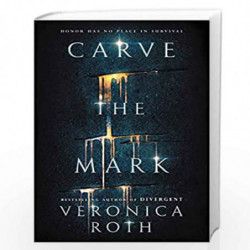 Carve the Mark by Veronica Roth Book-9780062348630