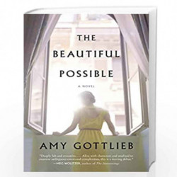 The Beautiful Possible: A Novel by Gottlieb, Amy Book-9780062383365