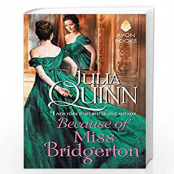 Because of Miss Bridgerton: A Bridgerton Prequel: 01 (A Bridgertons Prequel) by NILL Book-9780062388148