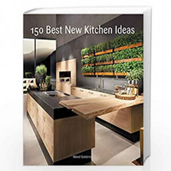 150 Best New Kitchen Ideas by Manel Gutierrez Book-9780062396129