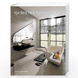 150 Best New Bathroom Ideas by Francesc Zamora Book-9780062396143