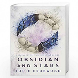 Obsidian and Stars by Eshbaugh, Julie Book-9780062399298