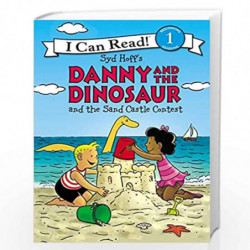 Danny and the Dinosaur and the Sand Castle Contest (I Can Read Level 1) by Hoff, Syd Book-9780062410481