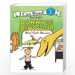 Danny and the Dinosaur Mind Their Manners (I Can Read Level 1) by Hoff, Syd Book-9780062410566