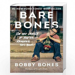 Bare Bones: I''m Not Lonely If You''re Reading This Book by Bones, Bobby Book-9780062417343