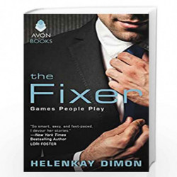 The Fixer: Games People Play by HELENKAY DIMON Book-9780062441300
