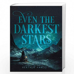 Even the Darkest Stars: 1 by Fawcett, Heather Book-9780062463395