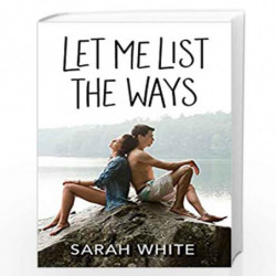 Let Me List the Ways by White, Sarah Book-9780062473158