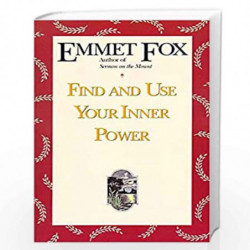 Find and Use Your Inner Power by Emmet Fox Book-9780062504074