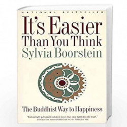 It''s Easier Than You Think: The Buddhist Way to Happiness by Sylvia Boorstein Book-9780062512949