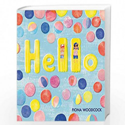 Hello by Woodcock, Fiona Book-9780062644565