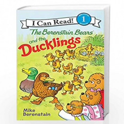 The Berenstain Bears and the Ducklings (I Can Read Level 1) by Berenstain, Mike Book-9780062654557
