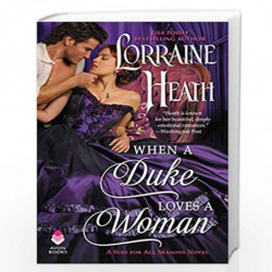 When a Duke Loves a Woman: A Sins for All Seasons Novel (Sins for All Seasons) by Heath, Lorraine Book-9780062676023