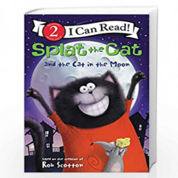 Splat the Cat and the Cat in the Moon (I Can Read Level 2) by Scotton, Rob Book-9780062697110