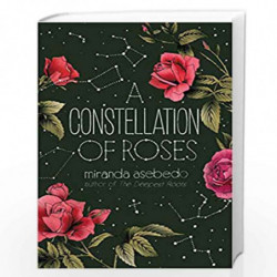 A Constellation of Roses by Miranda Asebedo Book-9780062747105