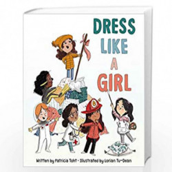 Dress Like a Girl by Toht, Patricia Book-9780062798923