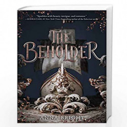 The Beholder: 1 by Bright, Anna Book-9780062845429
