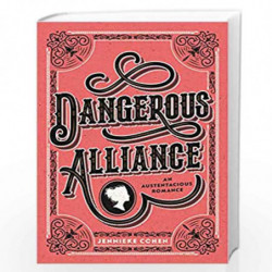 Dangerous Alliance: An Austentacious Romance by Cohen, Jennieke Book-9780062857309