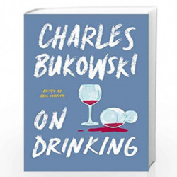 On Drinking by BUKOWSKI, CHARLES Book-9780062857934