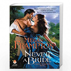 Never a Bride: A Duke''s Daughters Novel by Frampton, Megan Book-9780062867407