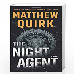 The Night Agent: A Novel by QUIRK, MATTHEW Book-9780062889164