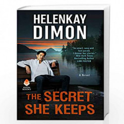 The Secret She Keeps: A Novel by DIMON, HELENKAY Book-9780062892799