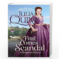 First Comes Scandal: A Bridgerton Prequel by QUINN JULIA Book-9780062956163