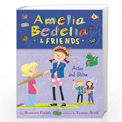 Amelia Bedelia & Friends #3: Amelia Bedelia & Friends Arise and Shine by Parish, Herman Book-9780062961839