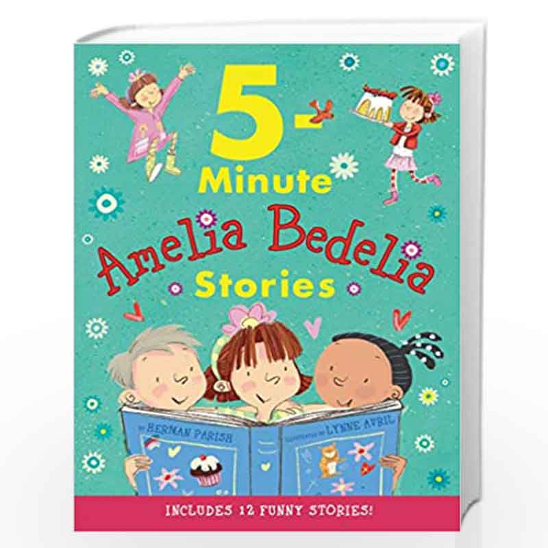 Amelia Bedelia 5-Minute Stories by Parish, Herman Book-9780062961952
