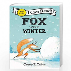 Fox versus Winter (My First I Can Read) by COREY R TABOR Book-9780062977045