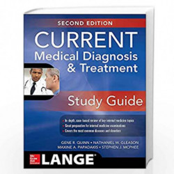 CURRENT Medical Diagnosis and Treatment Study Guide, 2E (Lange Current) by Gene R. Quinn and?Nathaniel Gleason Book-978007184805