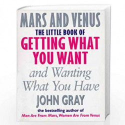 The Little Book Of Getting What You Want And Wanting What You Have by GRAY JOHN Book-9780091882167